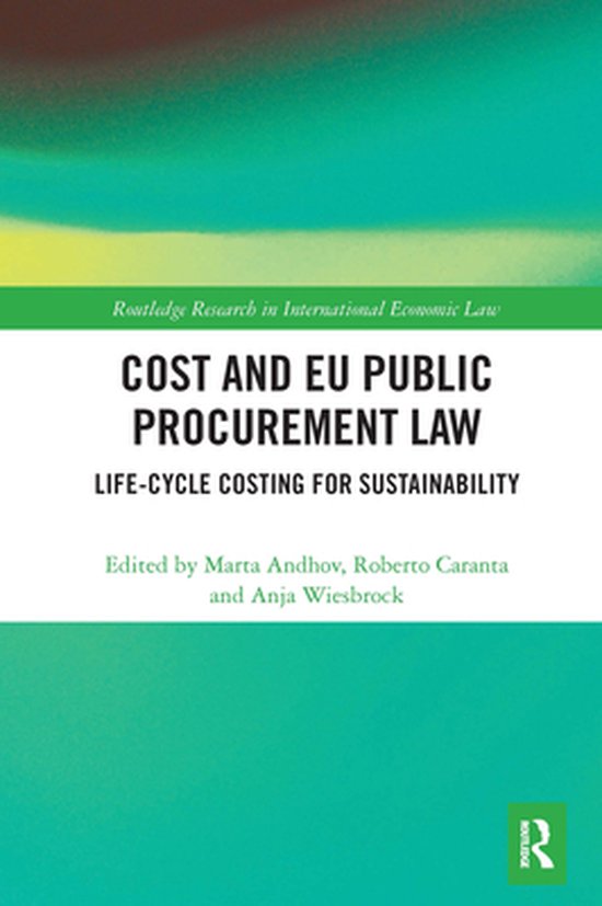 Routledge Research in International Economic Law- Cost and EU Public Procurement Law