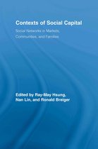 Routledge Advances in Sociology - Contexts of Social Capital