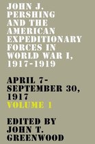 American Warriors Series- John J. Pershing and the American Expeditionary Forces in World War I, 1917-1919