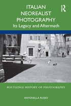 Routledge History of Photography - Italian Neorealist Photography