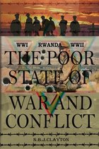 The Poor State of War and Conflict