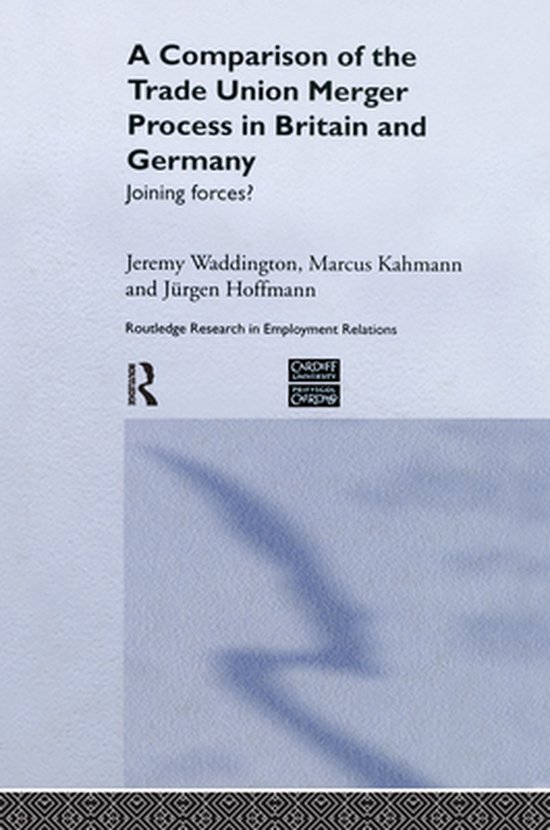 Foto: Routledge research in employment relations a comparison of the trade union merger process in britain and germany