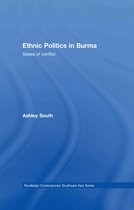 Routledge Contemporary Southeast Asia Series - Ethnic Politics in Burma