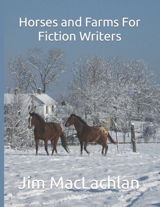 Horses and Farms For Fiction Writers - cover