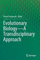 Evolutionary Biology A Transdisciplinary Approach