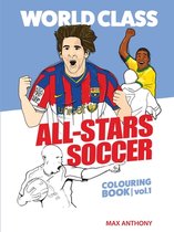World Class All-Stars Soccer Colouring Book Volume 1