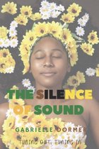 The Silence of Sound