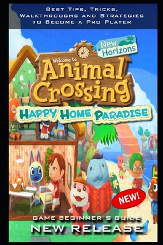 Animal Crossing New Horizons Happy Home Paradise Complete Guide