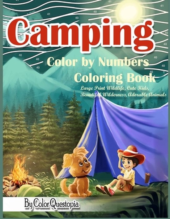 Adult Color by Number- Camping Color By Numbers Coloring Book Large