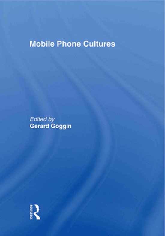 Mobile Phone Cultures - cover