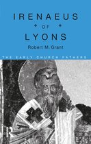 The Early Church Fathers - Irenaeus of Lyons