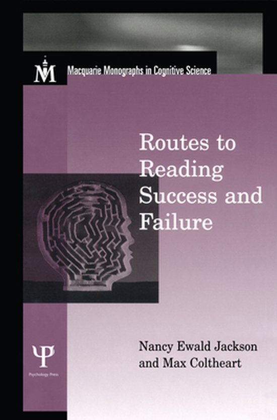 Macquarie Monographs in Cognitive Science - Routes To Readin ... - cover