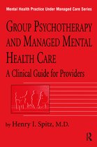 Group Psychotherapy And Managed Mental Health Care