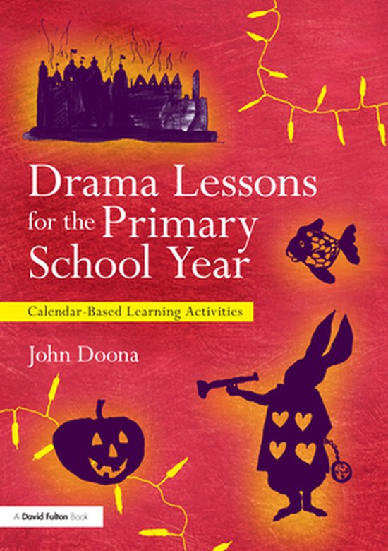Drama Lessons for the Primary School Year - cover
