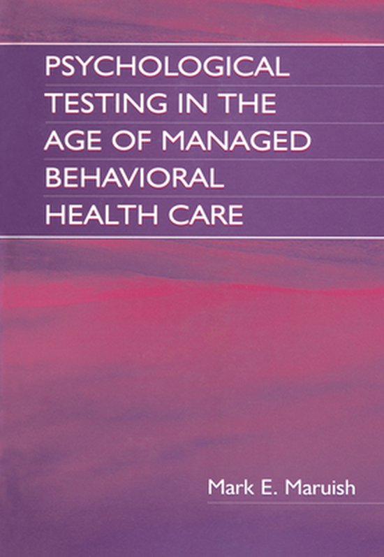 Psychological Testing in the Age of Managed Behavioral Healt ... - cover