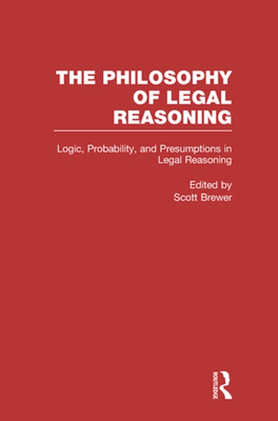 Logic, Probability, and Presumptions in Legal Reasoning - cover