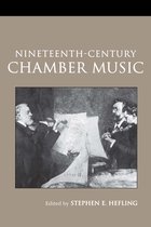 Routledge Studies in Musical Genres - Nineteenth-Century Chamber Music