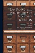 San Francisco Public Library Monthly Bulletin; Vol. 10 (1904)