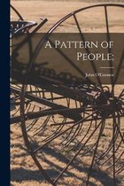 A Pattern of People;