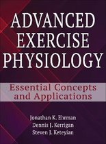 Advanced Exercise Physiology Essential Concepts and Applications