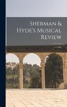 Sherman & Hyde's Musical Review; v.3 1876