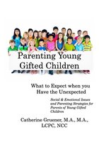 Parenting Young Gifted Children What to Expect When you Have the Unexpected