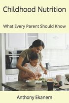 Childhood Nutrition