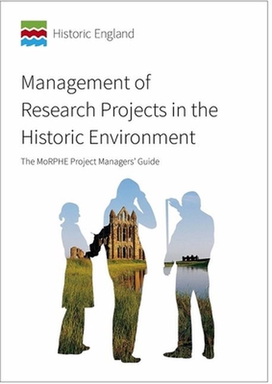 management of research projects in the historic environment