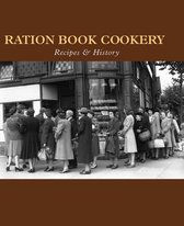 Ration Book Cookery Recipes & History HB
