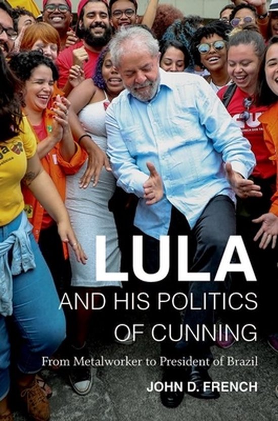 Lula and His Politics of Cunning - cover