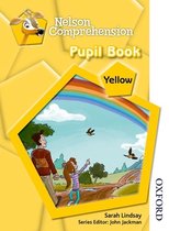 Nelson Comprehension Pupil Book Yellow