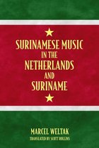 Caribbean Studies Series- Surinamese Music in the Netherlands and Suriname