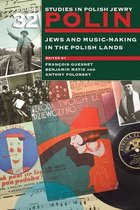 Polin: Studies in Polish Jewry- Polin: Studies in Polish Jewry Volume 32