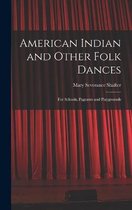 American Indian and Other Folk Dances