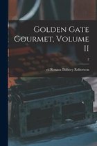 Golden Gate Gourmet, Volume II; 2