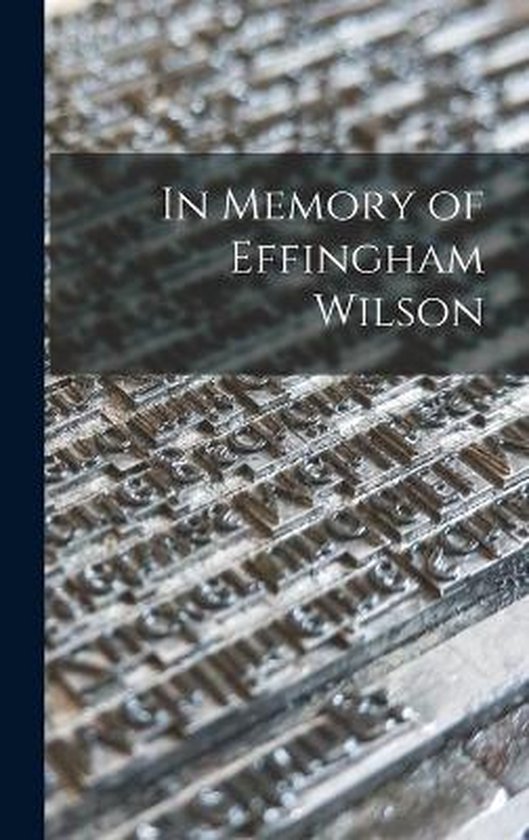 In Memory of Effingham Wilson - cover