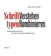 Schrifttypen - Verstehen Kombinieren: Schriftmischung ALS Reiz in Der Typografie