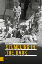 Onafhankelijkheid, dekolonisatie, geweld en oorlog in Indonesië 1945-1950 - Stumbling in the Dark