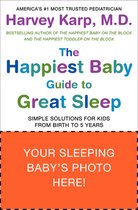 The Happiest Baby Guide to Great Sleep