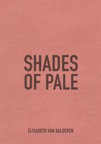 Elisabeth van Aalderen - Shades of Pale - Boek - Celebrating the vitiligo body