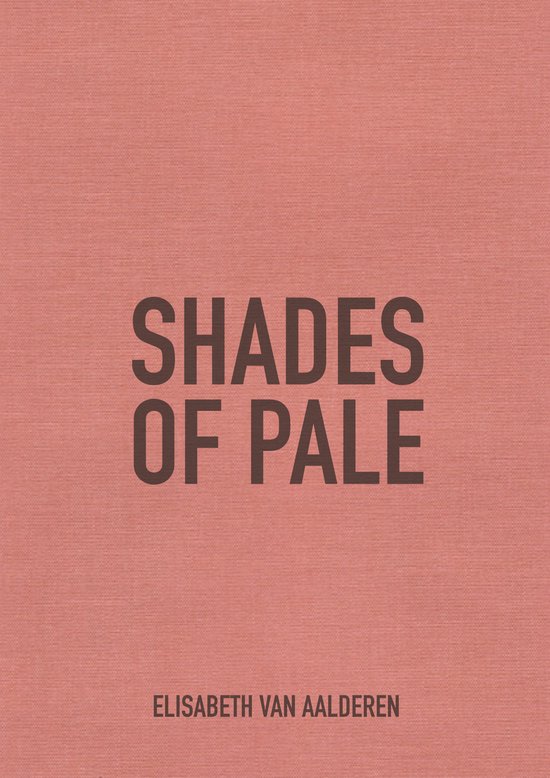 Elisabeth van Aalderen Shades of Pale Boek Celebrating the