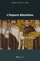 Personaggi ed eventi della Storia - L’impero Bizantino