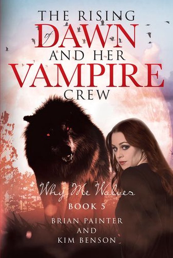 The Rising of Dawn and Her Vampire Crew - cover