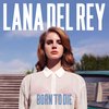 Lana Del Rey - Born To Die (2 LP)