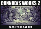 CANNABIS WORKS 2 Tatsuyuki Tanaka Art Book