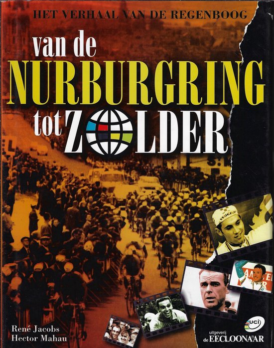 Van De Nurburgring Tot Zolder - Onbekend