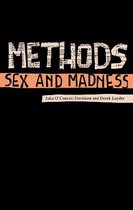 Methods, Sex and Madness