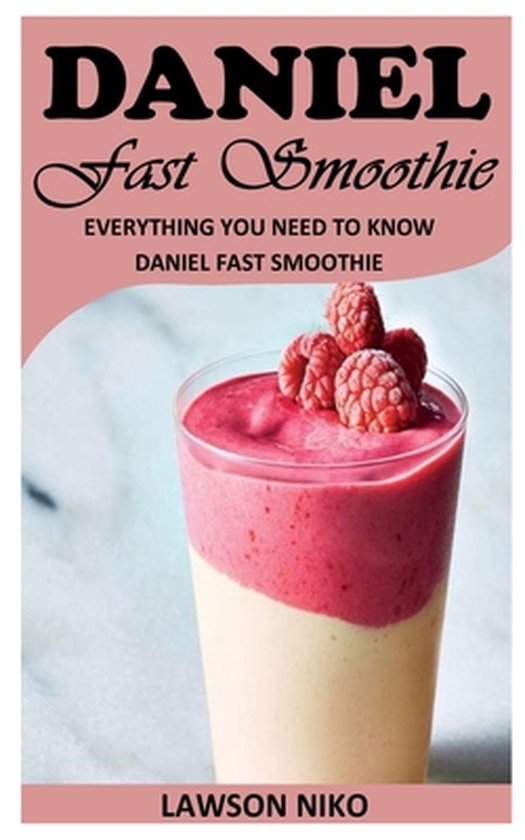 Daniel Fast Smoothie, Lawson Niko 9798496397452 Boeken