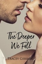 The Deeper We Fall