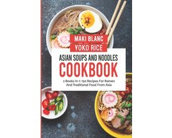 Asian Soups And Noodles Cookbook